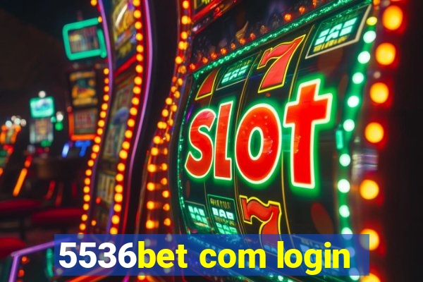 5536bet com login